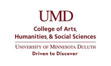UMD College of Arts, Humanities, and Social Sciences. University of Minnesota Duluth: driven to discover