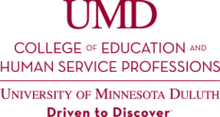 UMD College of Education and Human Services Professions. University of Minnesota Duluth: Driven to Discover.