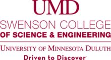 UMD Swenson College of Science and Engineering. University of Minnesota Duluth, Driven to Discover.